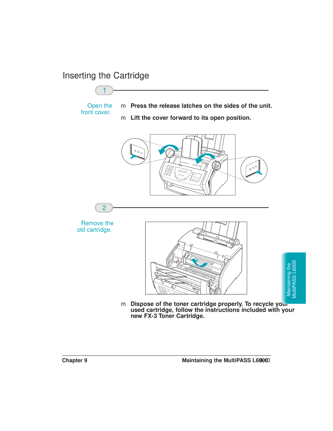 Canon L6000 manual Inserting the Cartridge 