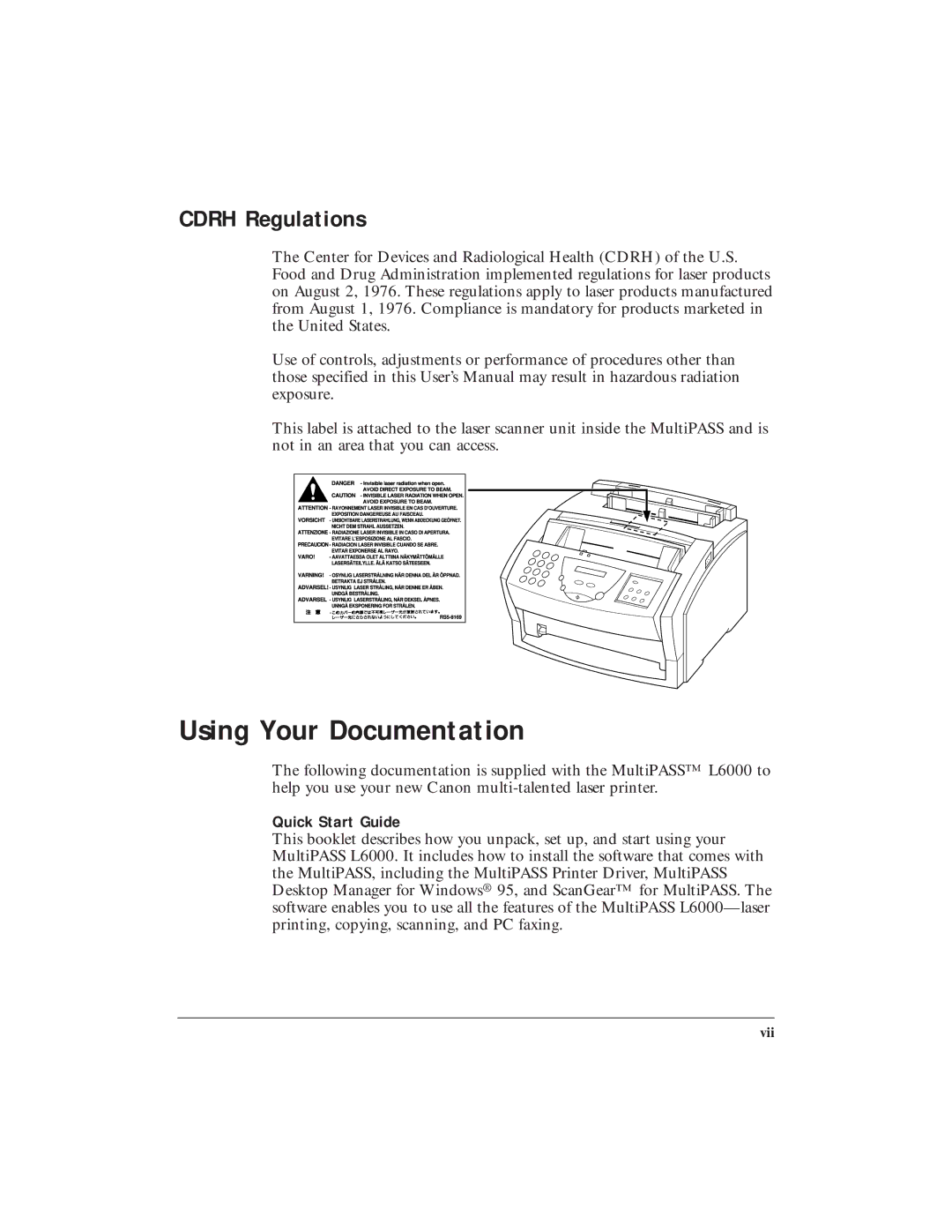 Canon L6000 manual Using Your Documentation, Cdrh Regulations, Quick Start Guide 