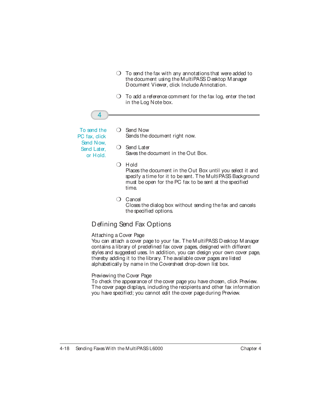 Canon L6000 manual Defining Send Fax Options, To send the PC fax, click Send Now, Send Later, or Hold 