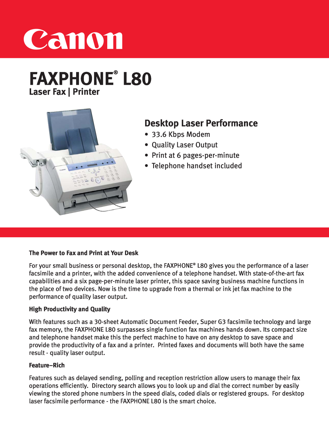 Canon manual The Power to Fax and Print at Your Desk, High Productivity and Quality, Feature-Rich, FAXPHONE L80 