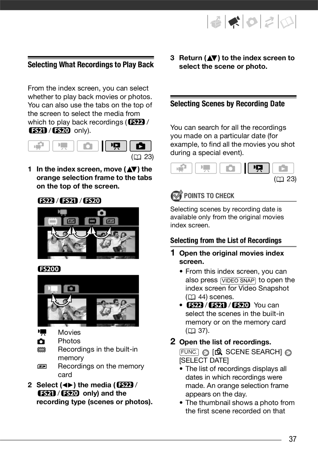 Canon LEGRIA FS21, LEGRIA FS20 Selecting Scenes by Recording Date, Which to play back recordings Only, Select the media 