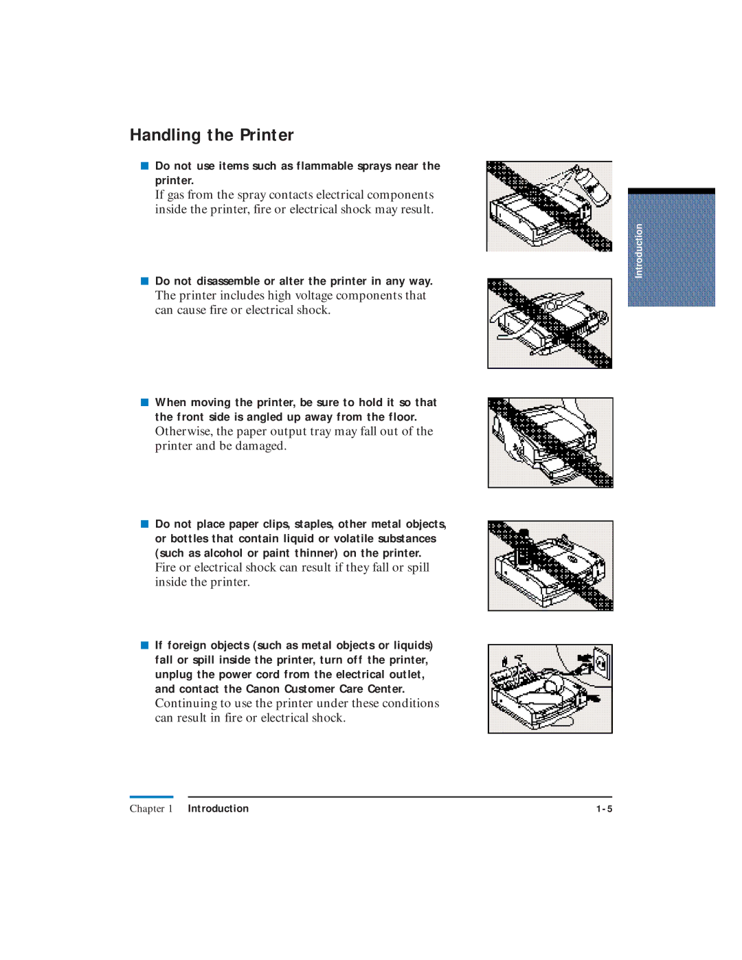 Canon LR1 user manual Handling the Printer, Do not use items such as flammable sprays near the printer 