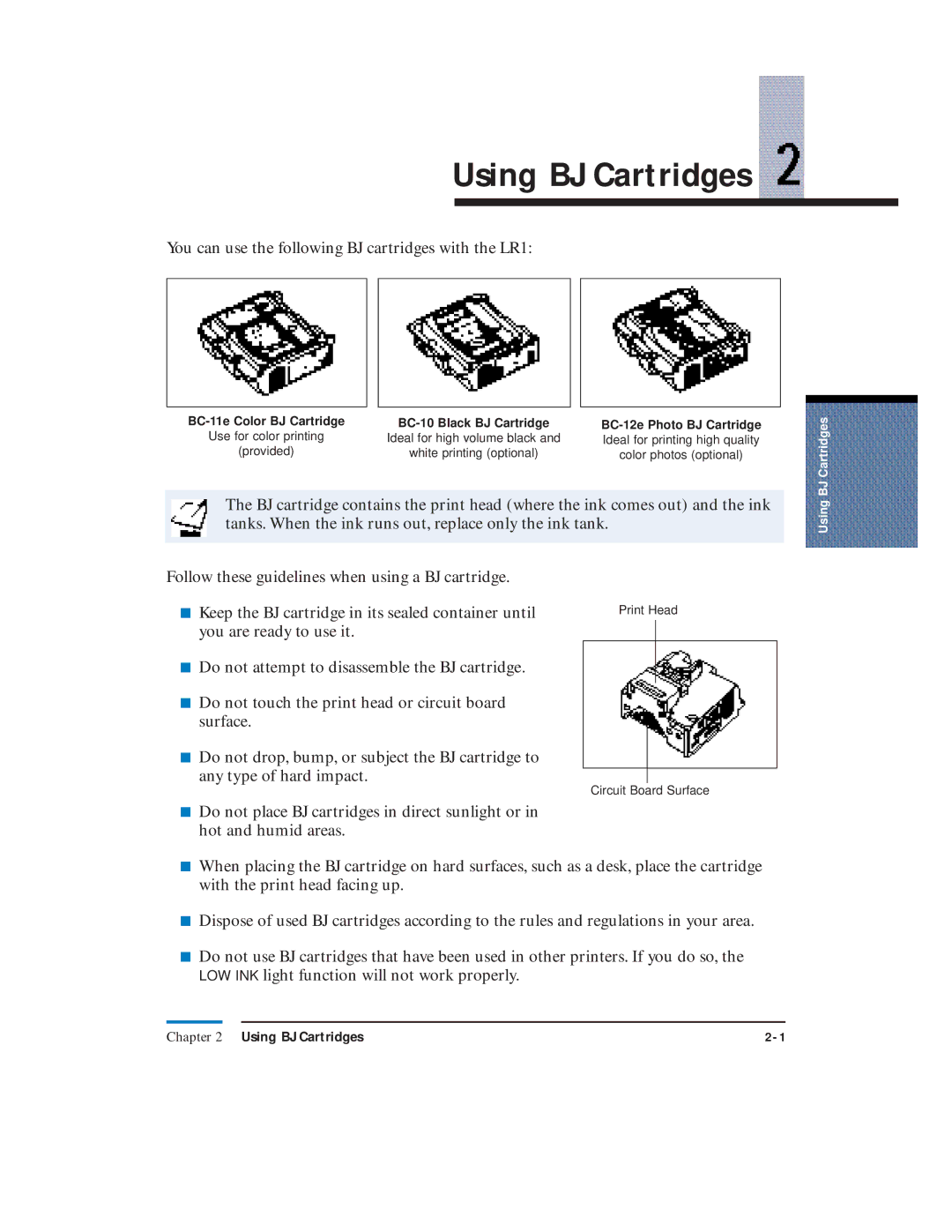 Canon user manual Using BJ Cartridges, You can use the following BJ cartridges with the LR1 