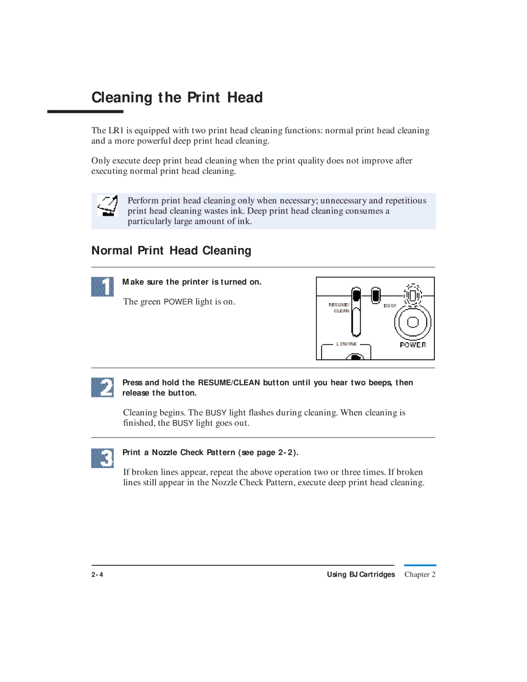 Canon LR1 user manual Cleaning the Print Head, Normal Print Head Cleaning, Make sure the printer is turned on 