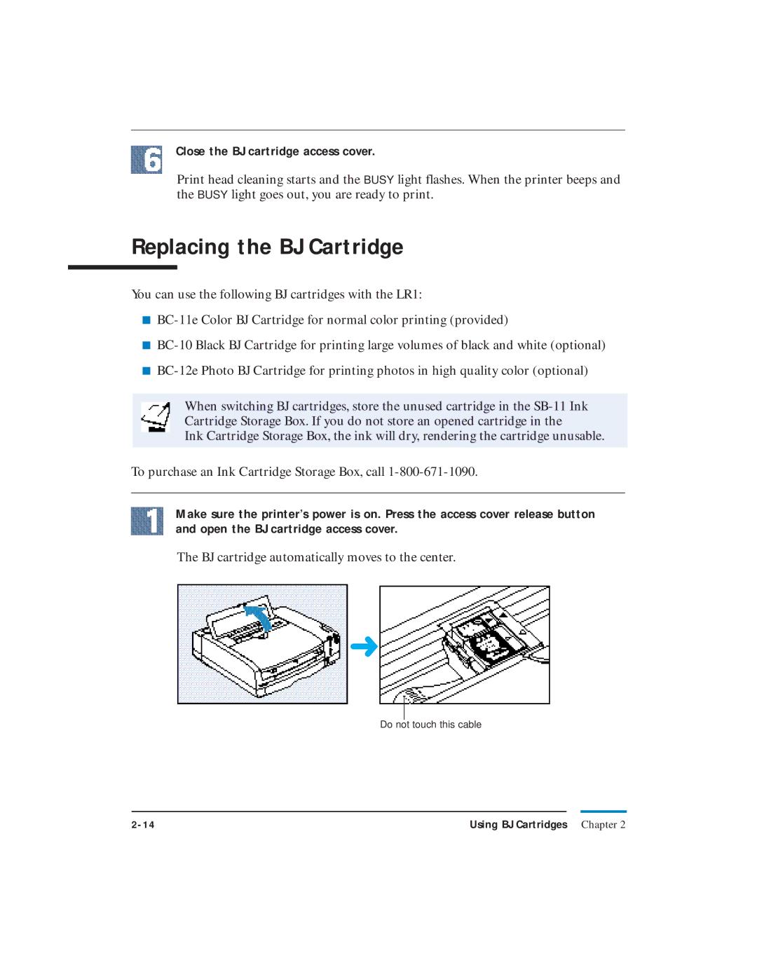 Canon LR1 user manual Replacing the BJ Cartridge, Close the BJ cartridge access cover 