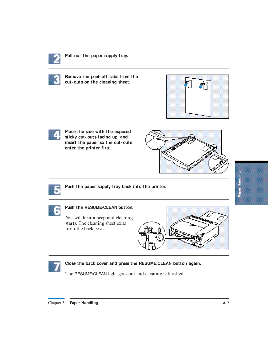 Canon LR1 user manual Pull out the paper supply tray, Close the back cover and press the RESUME/CLEAN button again 