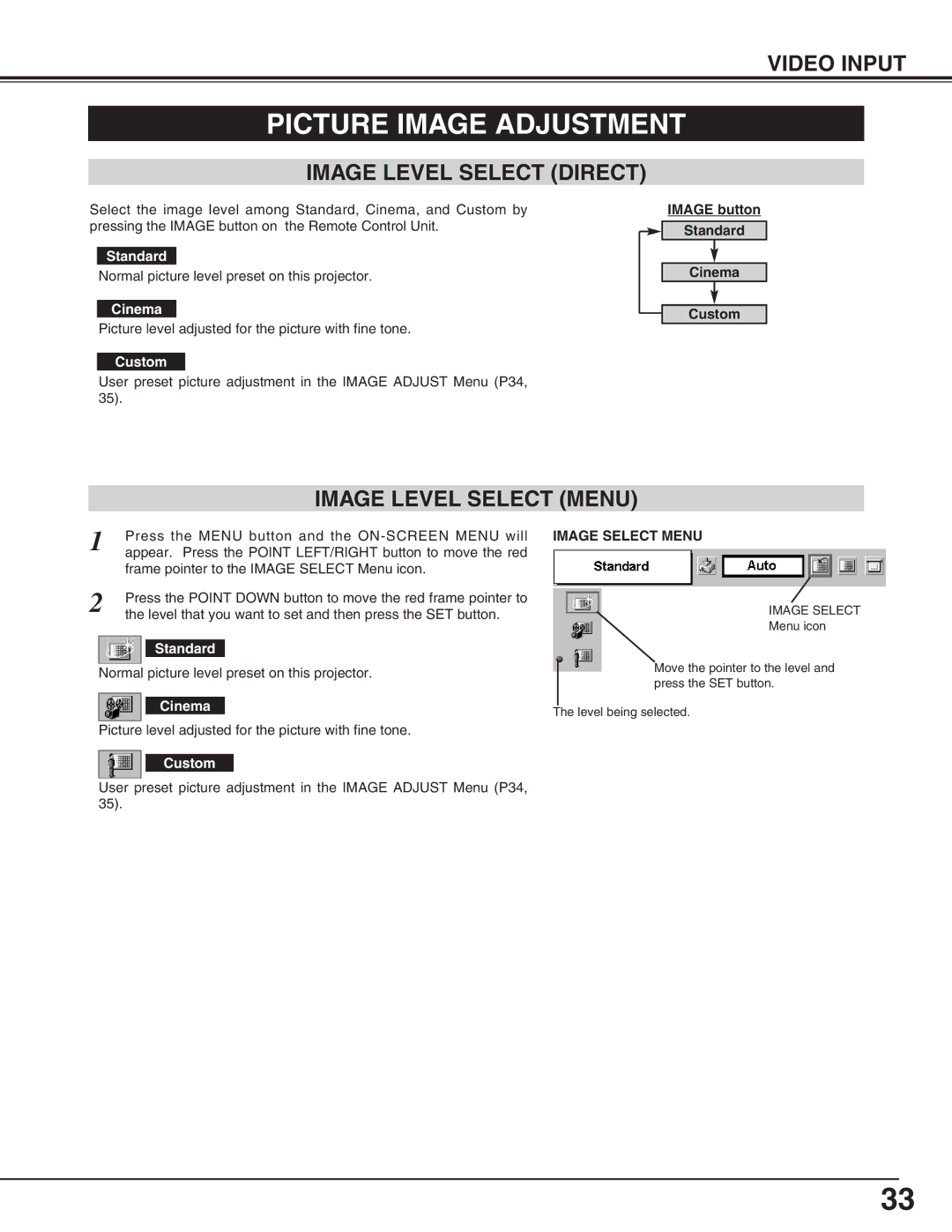 Canon LV-5200 owner manual Image button Standard Cinema Custom 