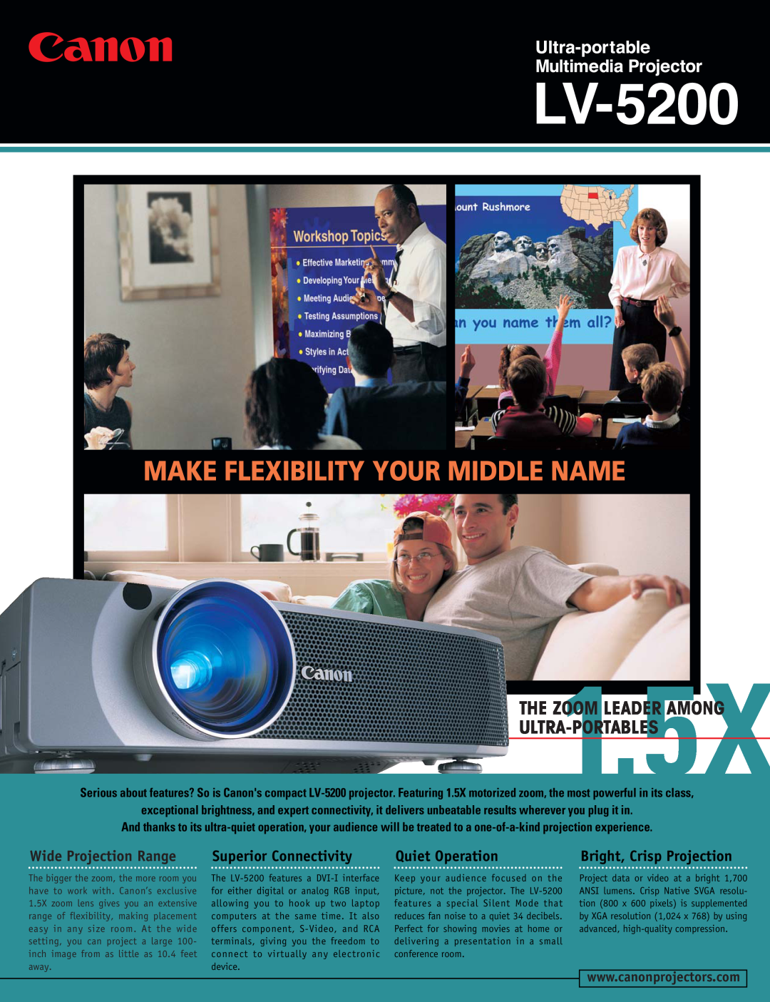 Canon LV-5200 manual Wide Projection Range, Make Flexibility Your Middle Name, THE ZOOM1LEADER.5XAMONG ULTRA-PORTABLES 