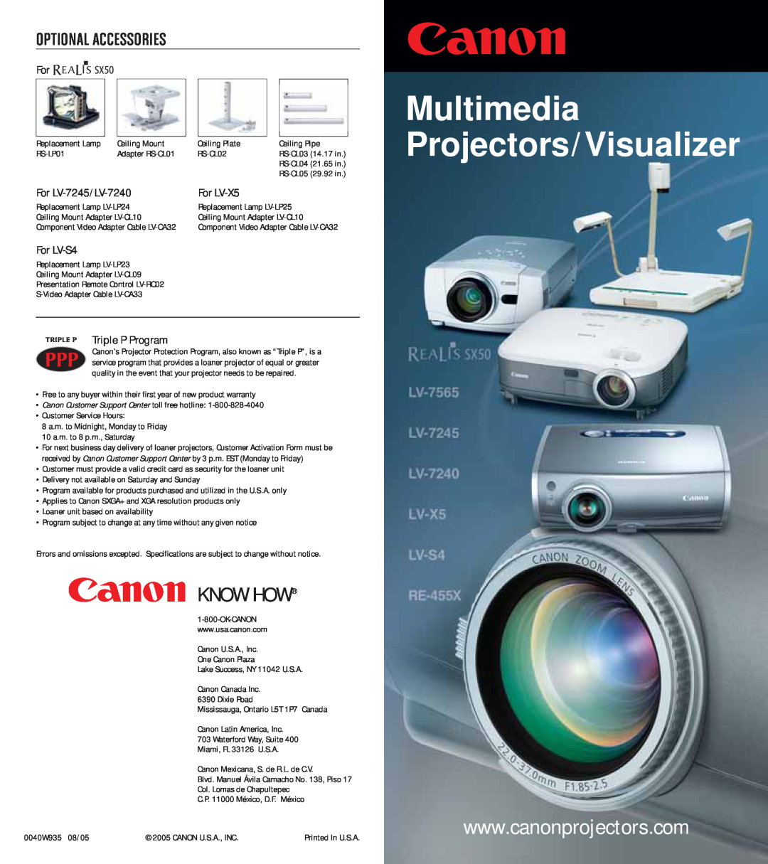 Canon LV-7245 warranty Optional Accessories, Multimedia Projectors/Visualizer, C Know How, 10 a.m. to 8 p.m., Saturday 