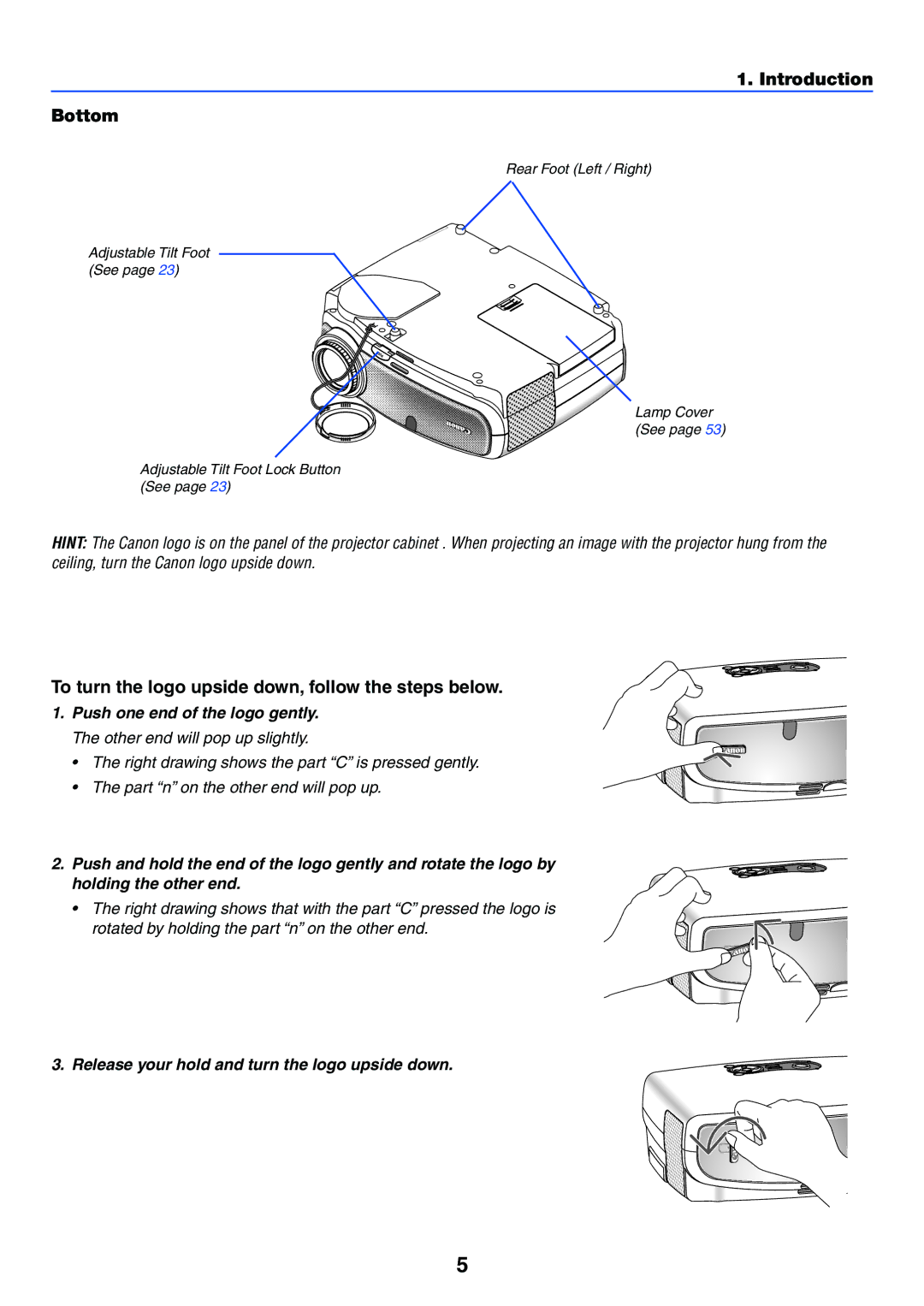 Canon LV-7250 Introduction Bottom, To turn the logo upside down, follow the steps below, Push one end of the logo gently 