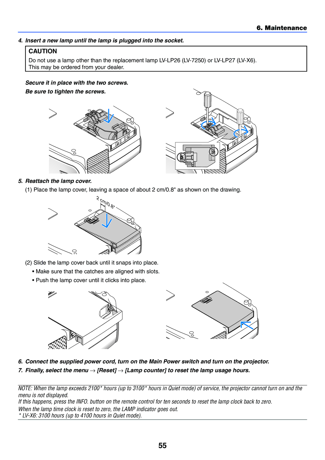 Canon LV-7250, LV-X6 manual Insert a new lamp until the lamp is plugged into the socket 