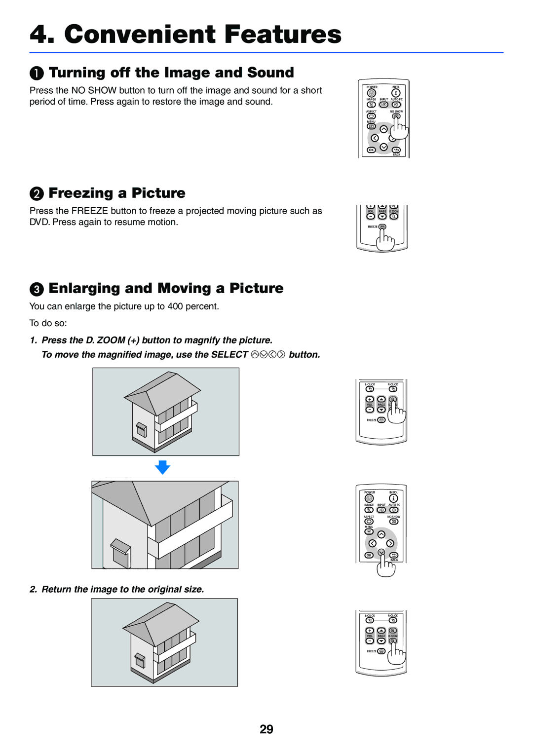 Canon LV-7255 manual Turning off the Image and Sound, Freezing a Picture, Enlarging and Moving a Picture 