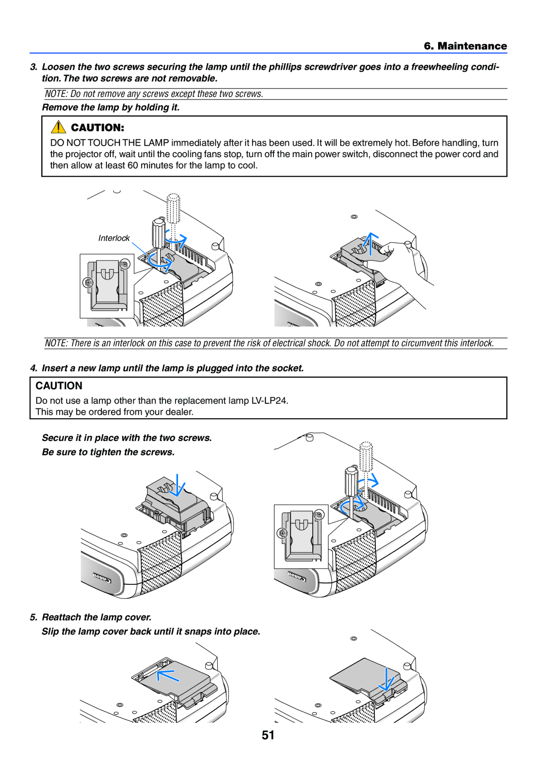 Canon LV-7255 manual Insert a new lamp until the lamp is plugged into the socket 