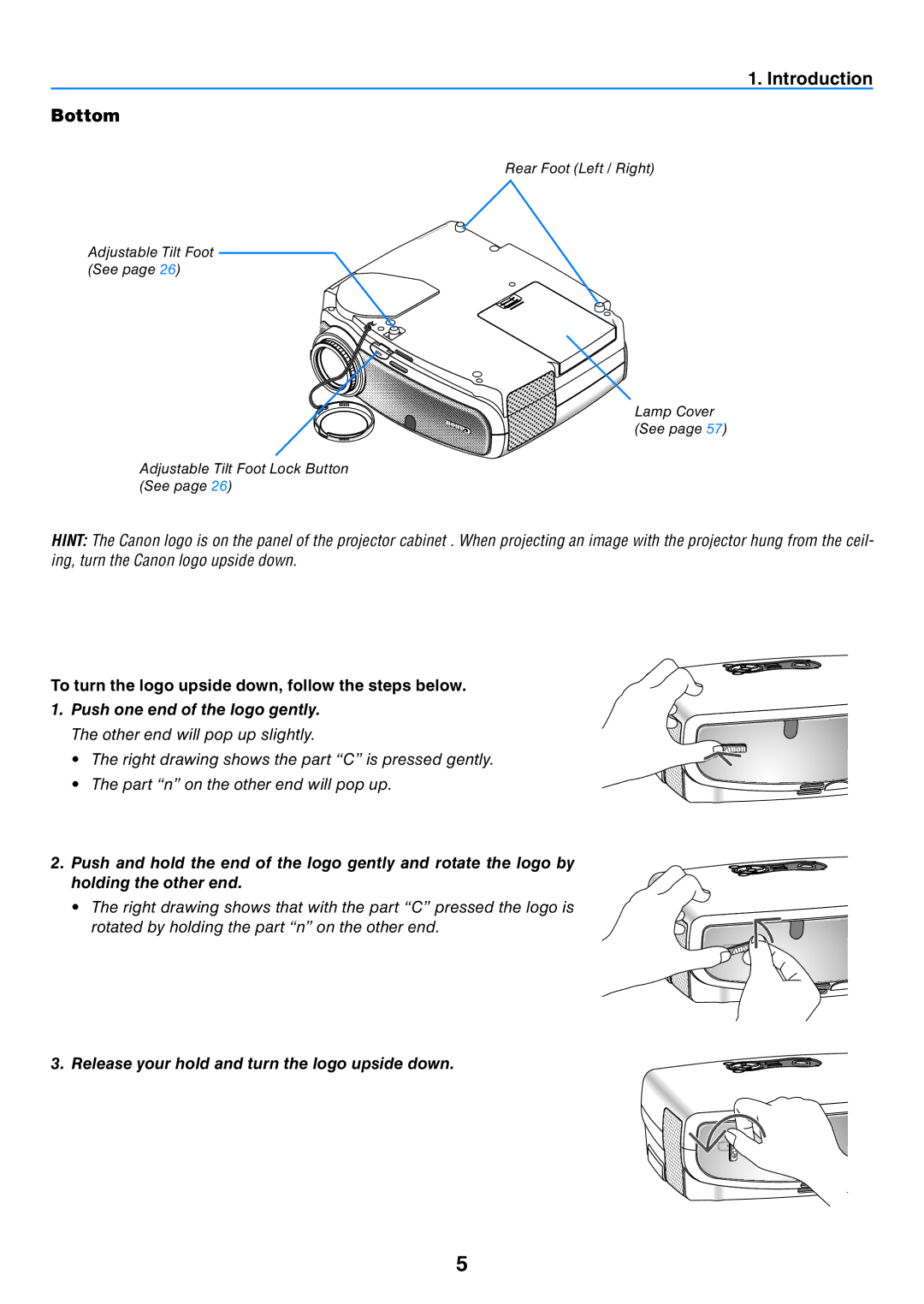 Canon LV-X7 Introduction Bottom, To turn the logo upside down, follow the steps below, Push one end of the logo gently 