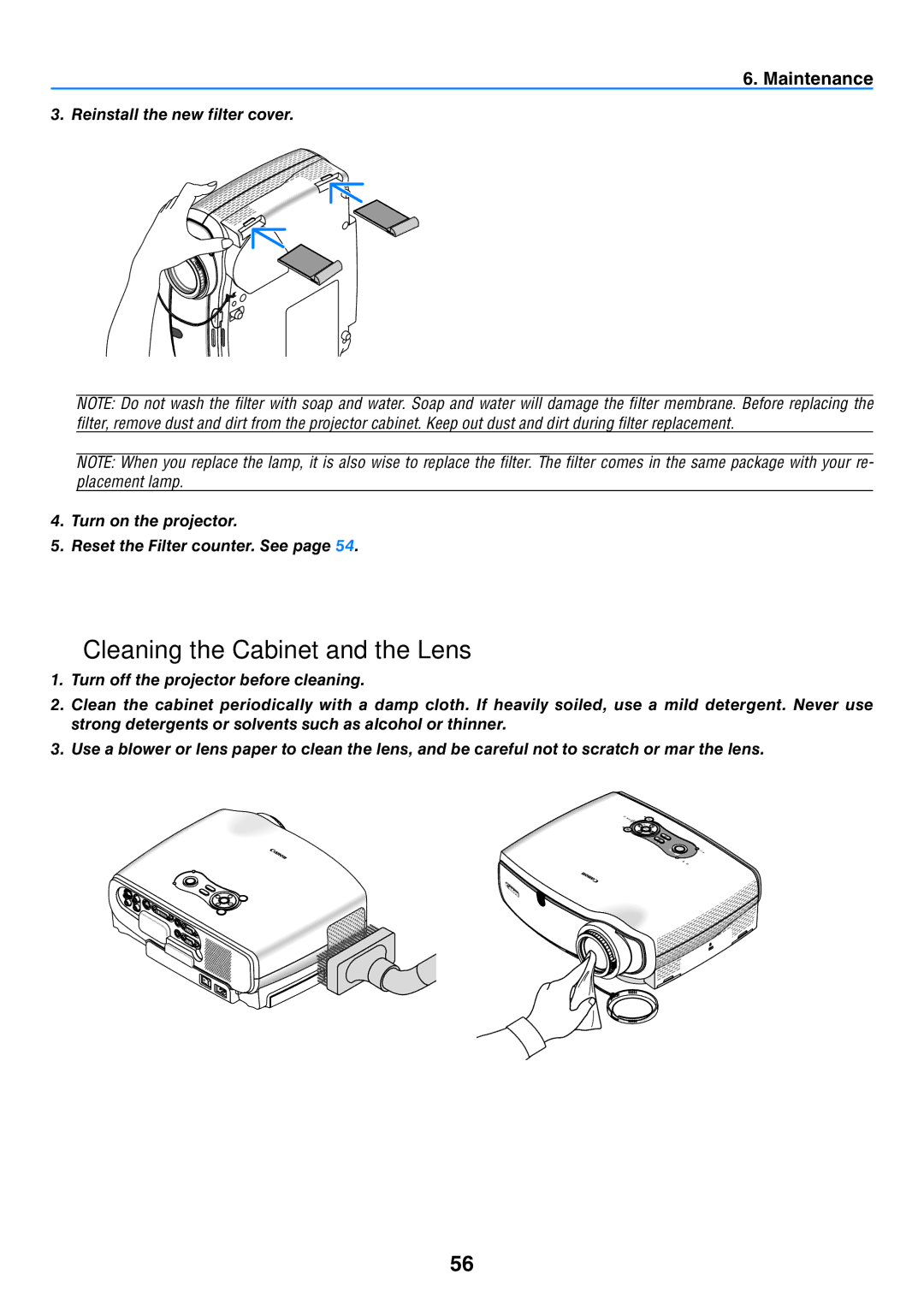 Canon LV-X7, LV-7260, LV-7265 user manual ❷ Cleaning the Cabinet and the Lens, Maintenance, Reinstall the new filter cover 