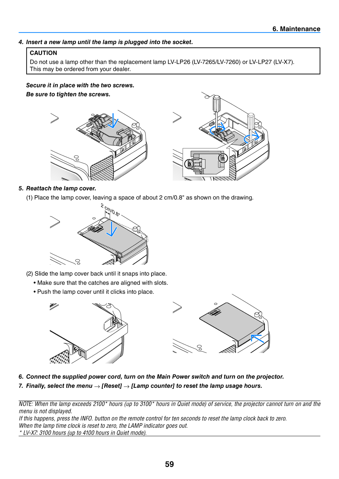 Canon LV-X7, LV-7260, LV-7265 user manual Insert a new lamp until the lamp is plugged into the socket 