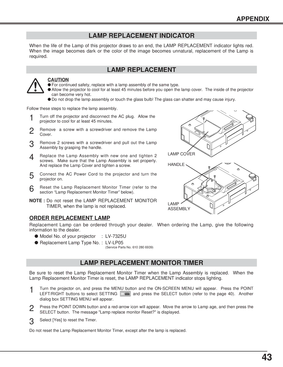 Canon LV-7325U owner manual Appendix Lamp Replacement Indicator, Lamp Replacement Monitor Timer 