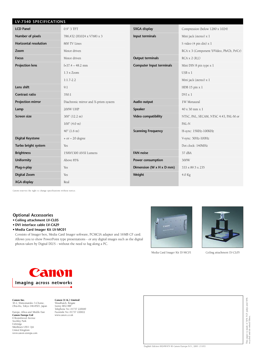 Canon LV-7340 manual Optional Accessories, RCA x 3 Component Y/Video, Pb/Cb, Pr/Cr, NTSC, PAL, SECAM, Ntsc 4.43, PAL-M or 