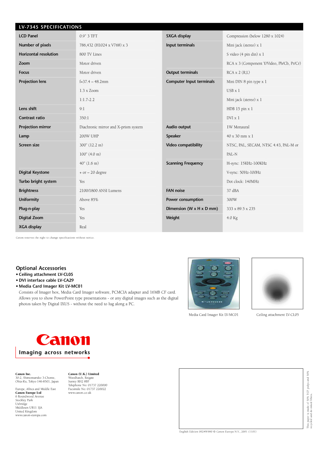 Canon LV-7345 manual Optional Accessories, RCA x 3 Component Y/Video, Pb/Cb, Pr/Cr, NTSC, PAL, SECAM, Ntsc 4.43, PAL-M or 