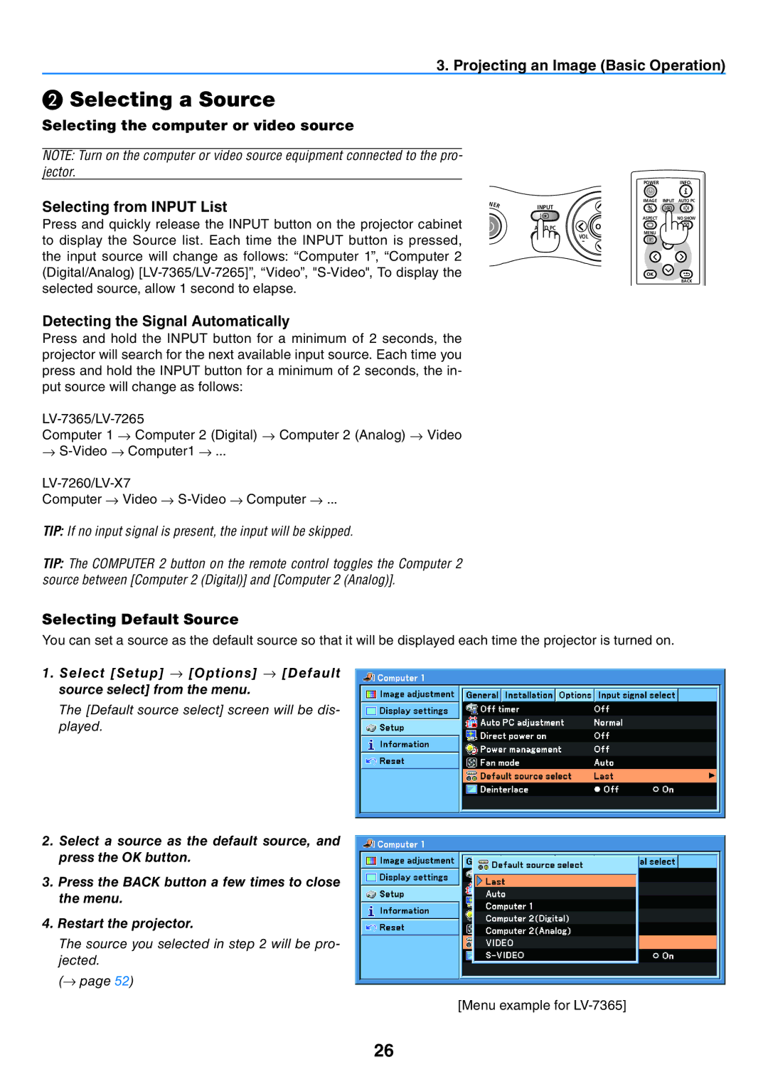 Canon LV-7365 user manual ❷ Selecting a Source, Detecting the Signal Automatically, Selecting Default Source 