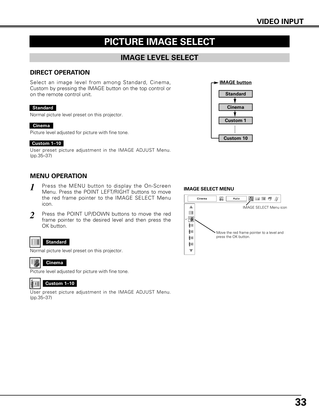 Canon LV-7575 user manual Image button Standard Cinema Custom 