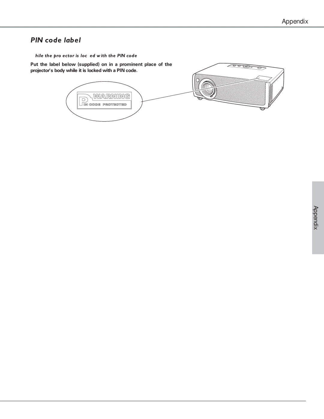 Canon LV-S4 manual PIN code label, While the projector is locked with the PIN code 