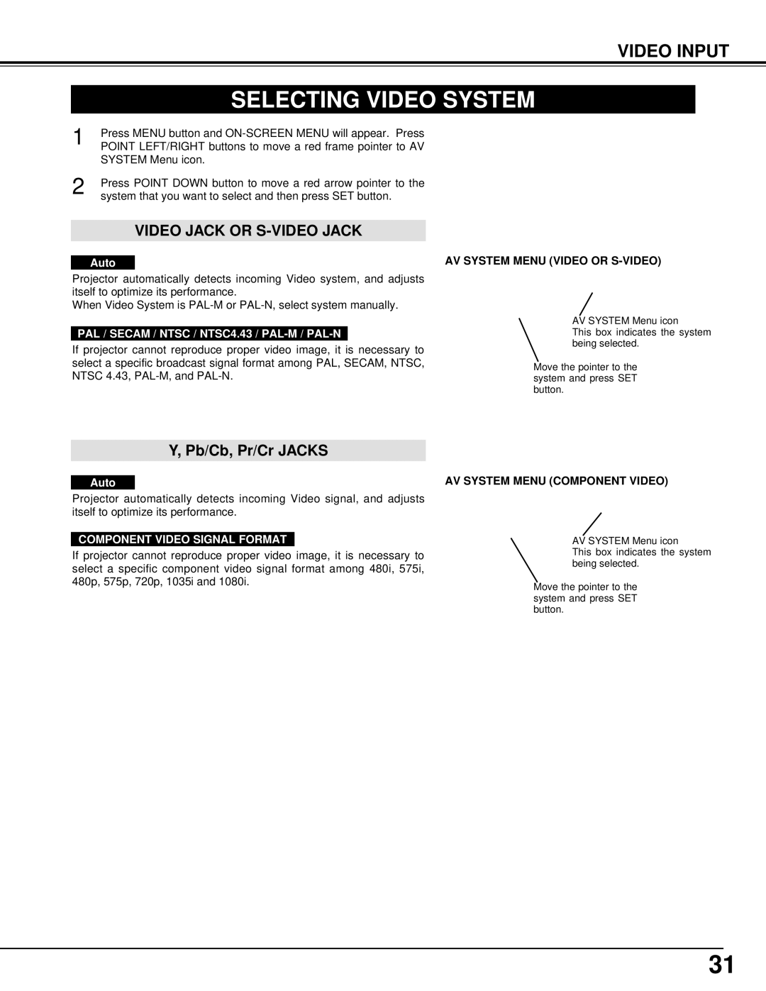 Canon LV-X1 owner manual Selecting Video System, Auto, AV System Menu Video or S-VIDEO, AV System Menu Component Video 