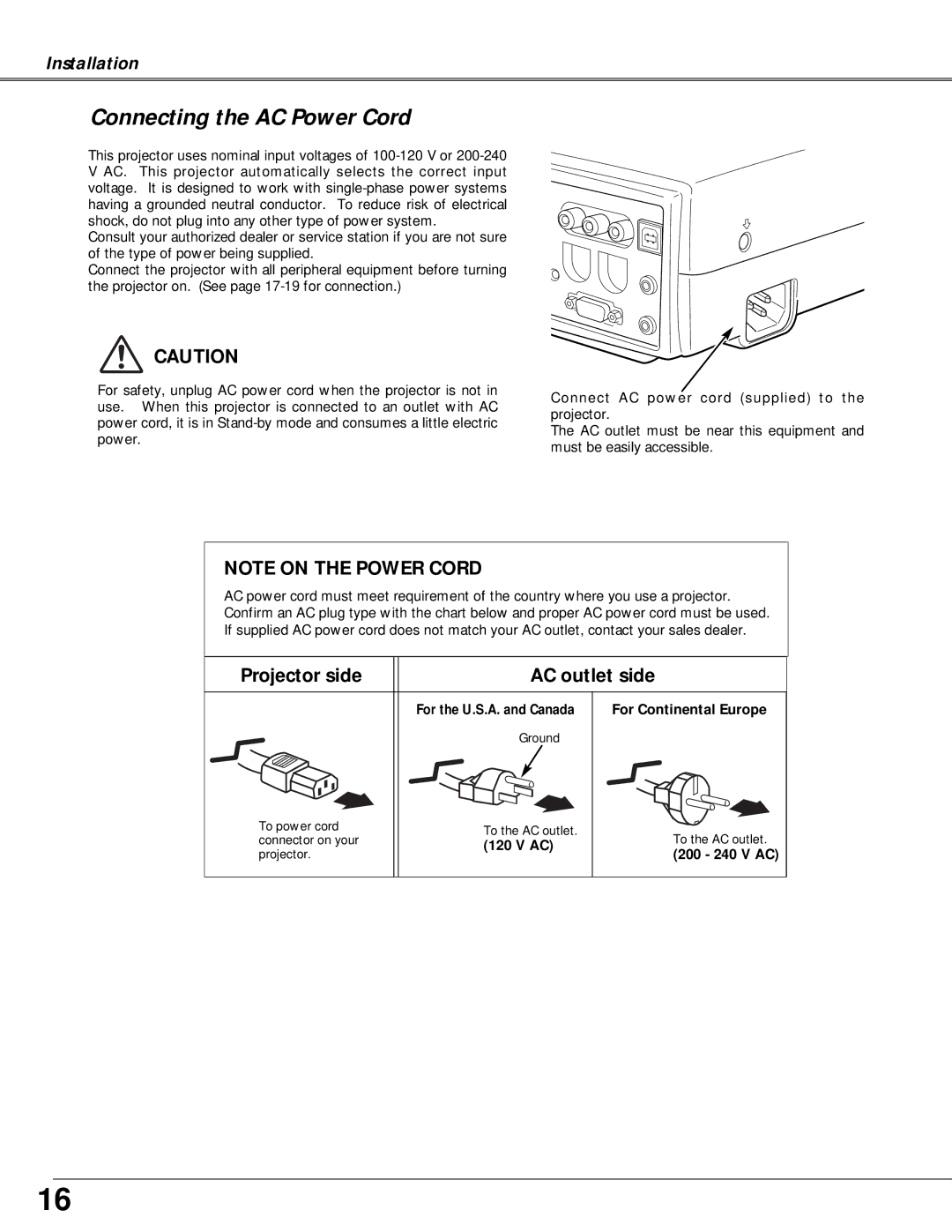 Canon LV-X4 owner manual Connecting the AC Power Cord, For the U.S.A. and Canada For Continental Europe, 200 240 V AC 