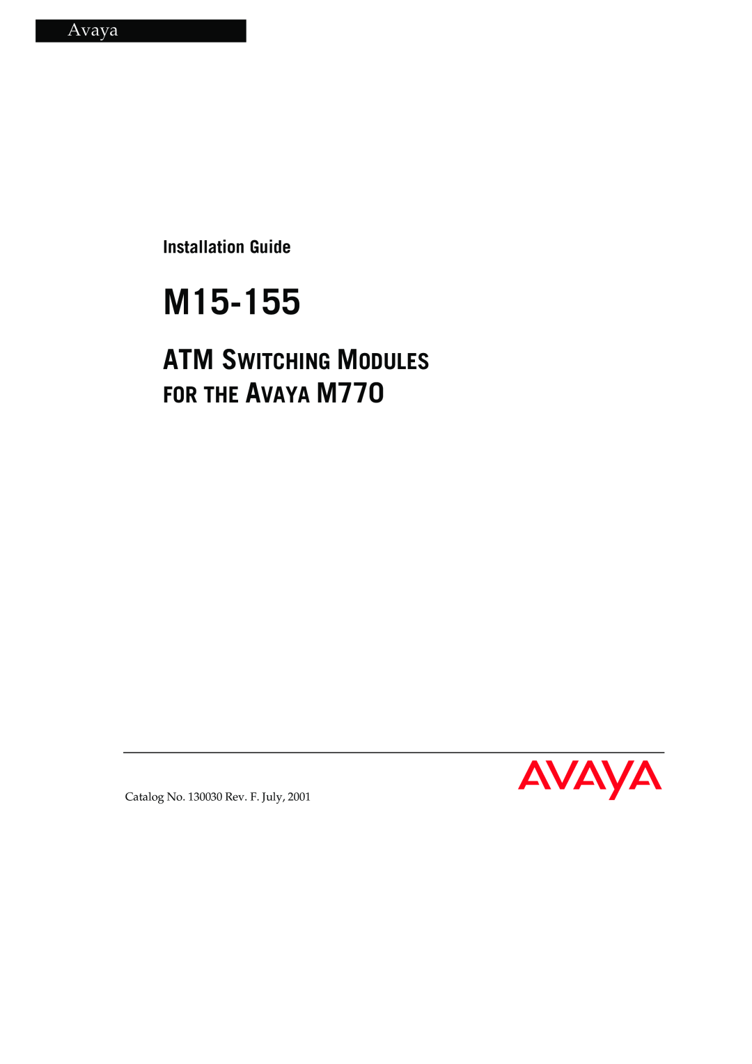 Canon M15-155 manual Avaya, ATM SWITCHING MODULES FOR THE AVAYA M770, Installation Guide 