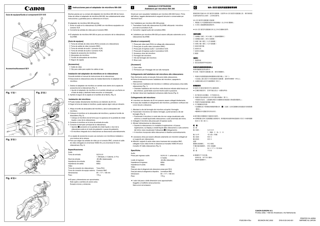 Canon MA-300 Guía de equipos/Guida ai componenti/ 部件说明, Accesorios, Instalación del micrófono, Especificaciones, Accessori 