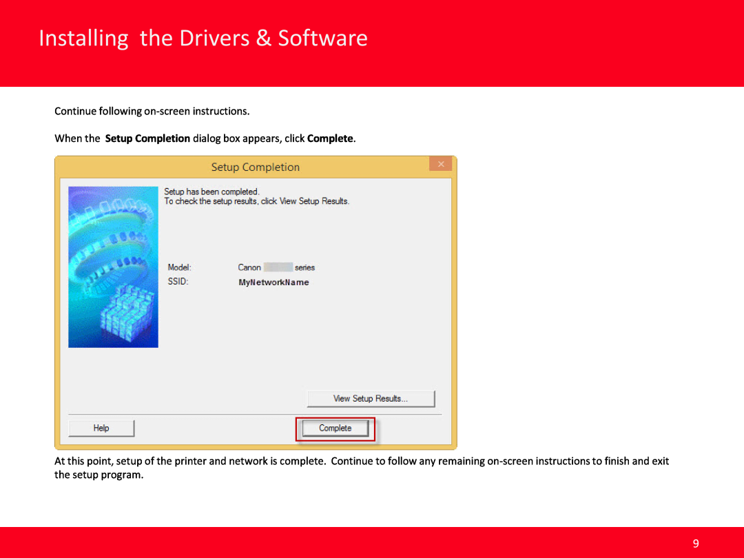 Canon MB2320 manual Installing the Drivers & Software, Continue following on-screen instructions 