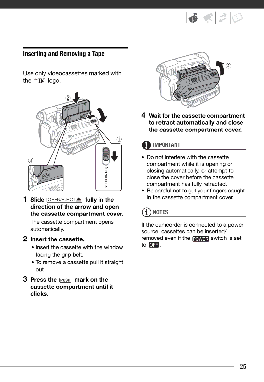 Canon MD 205 Inserting and Removing a Tape, Use only videocassettes marked with Logo, Insert the cassette 