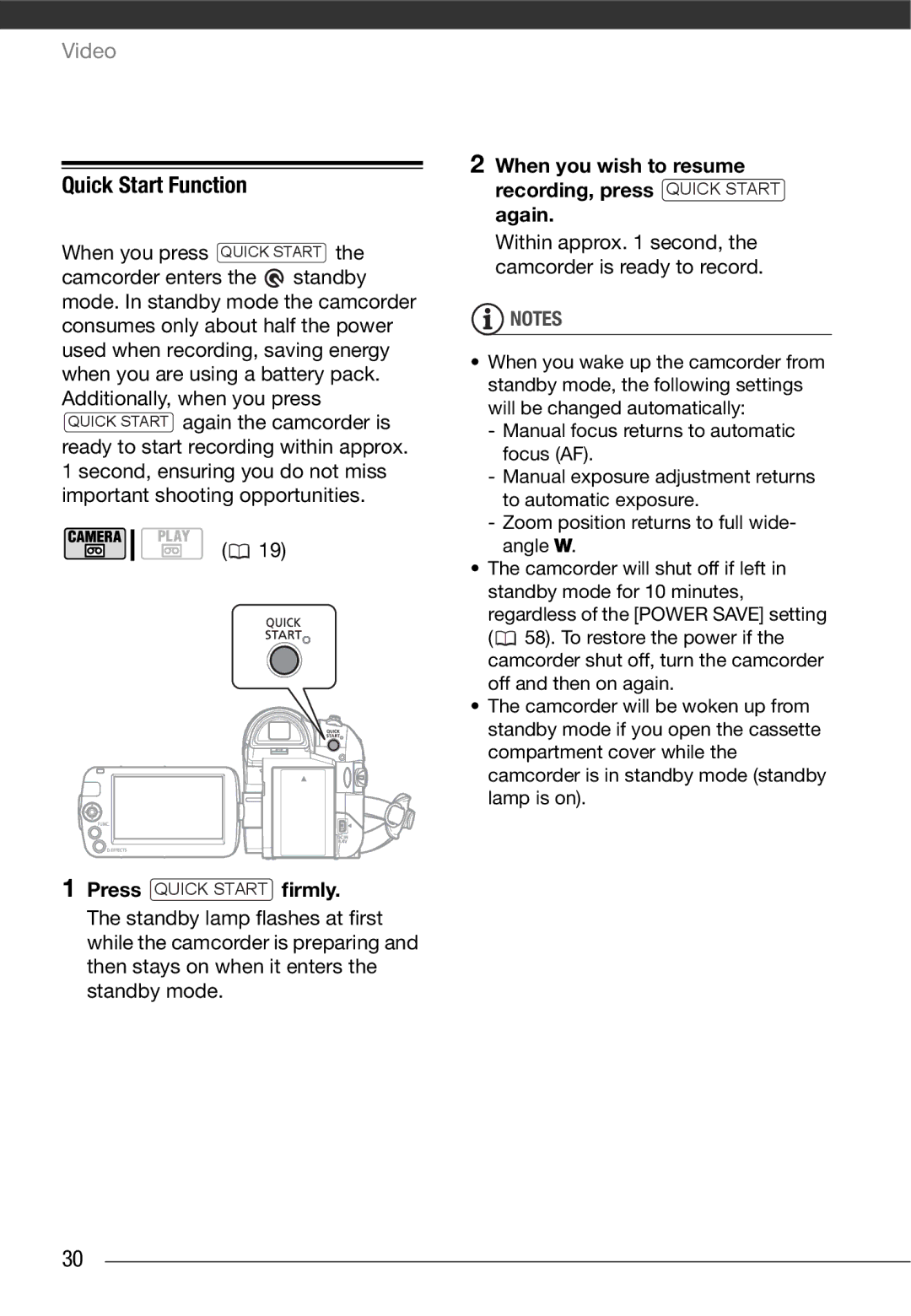 Canon MD 205 Quick Start Function, Press Quick Start firmly, Within approx second, the camcorder is ready to record 