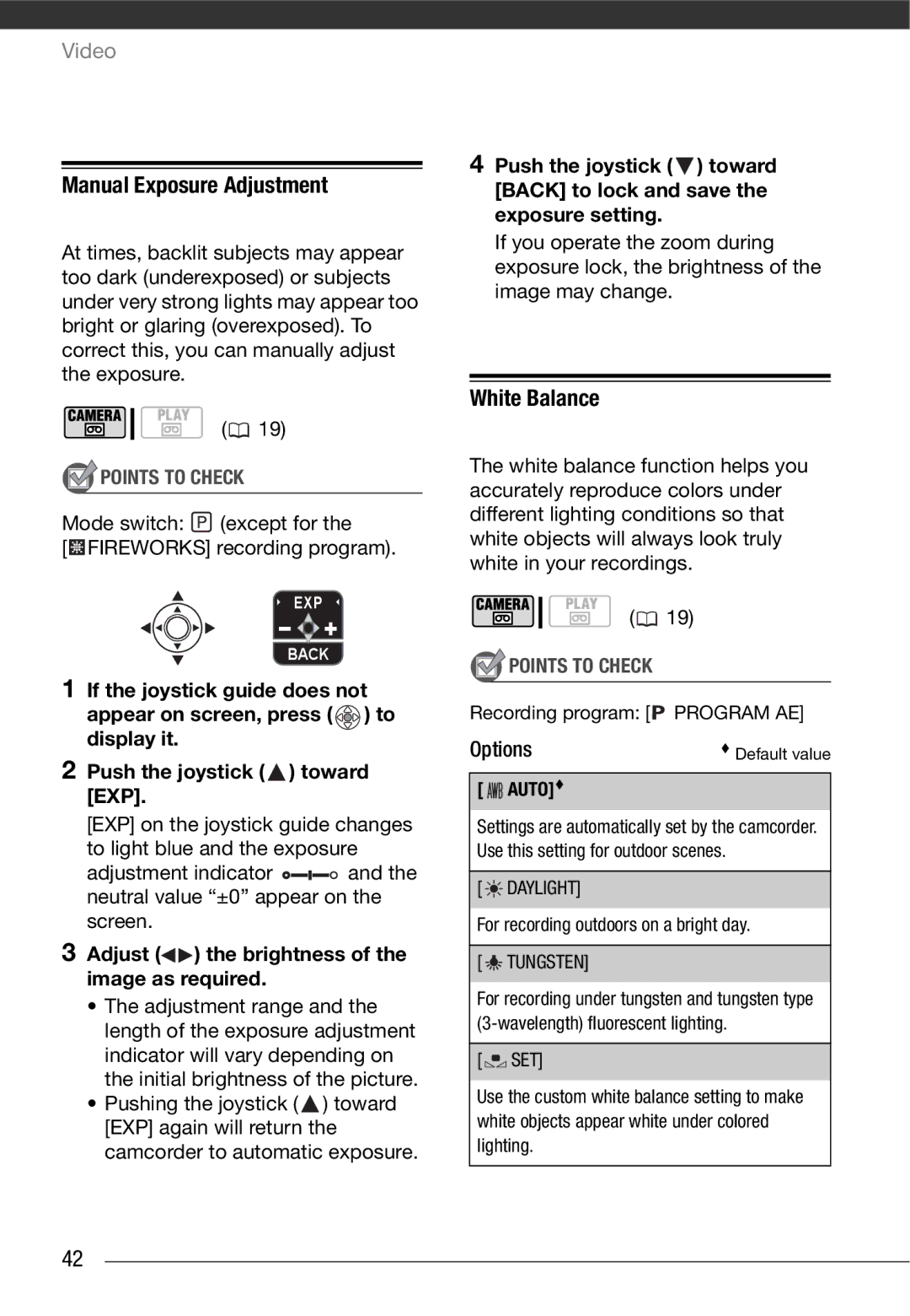 Canon MD 205 Manual Exposure Adjustment, White Balance, Mode switch except for Fireworks recording program, Auto 