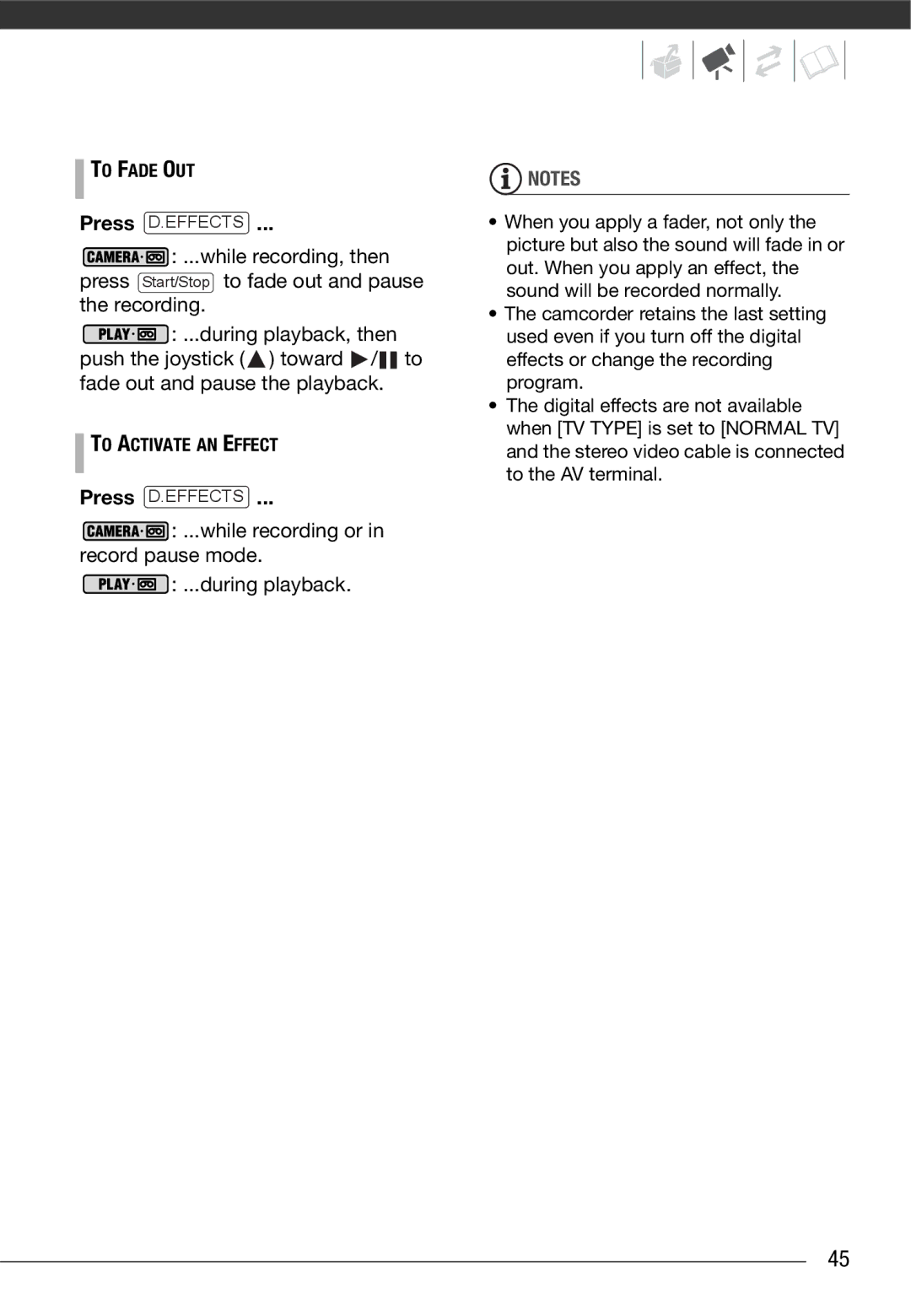 Canon MD 205 instruction manual While recording or in record pause mode During playback, To Fade OUT, To Activate AN Effect 