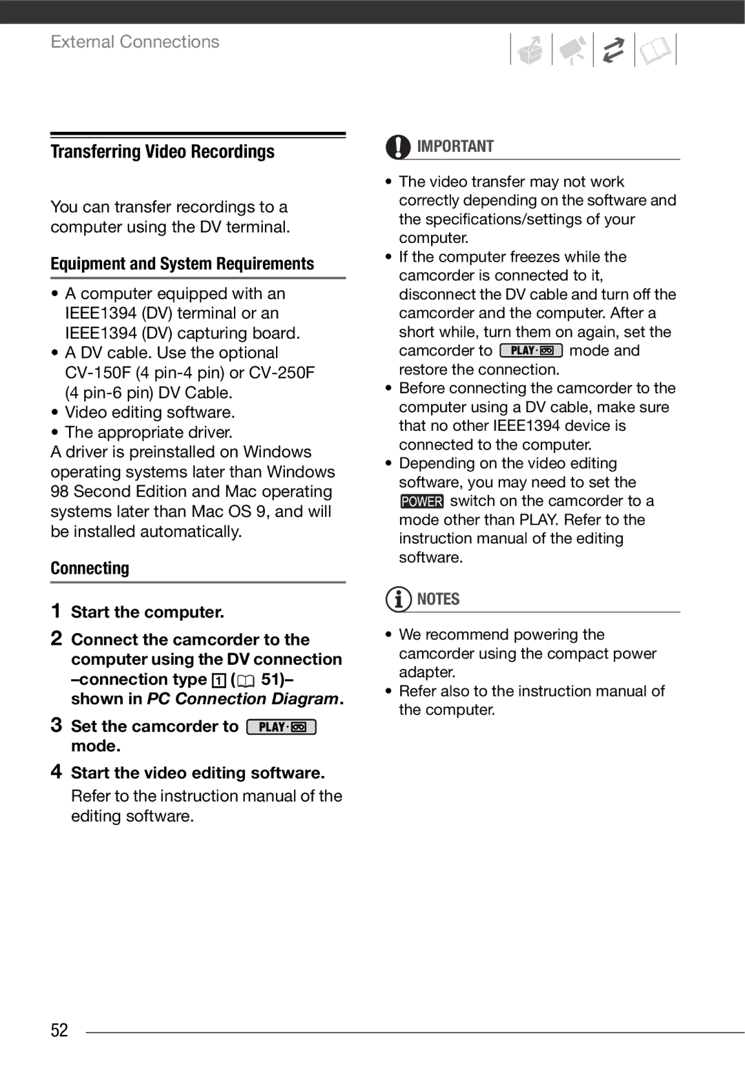 Canon MD 205 Transferring Video Recordings, Equipment and System Requirements, Connecting Start the computer 