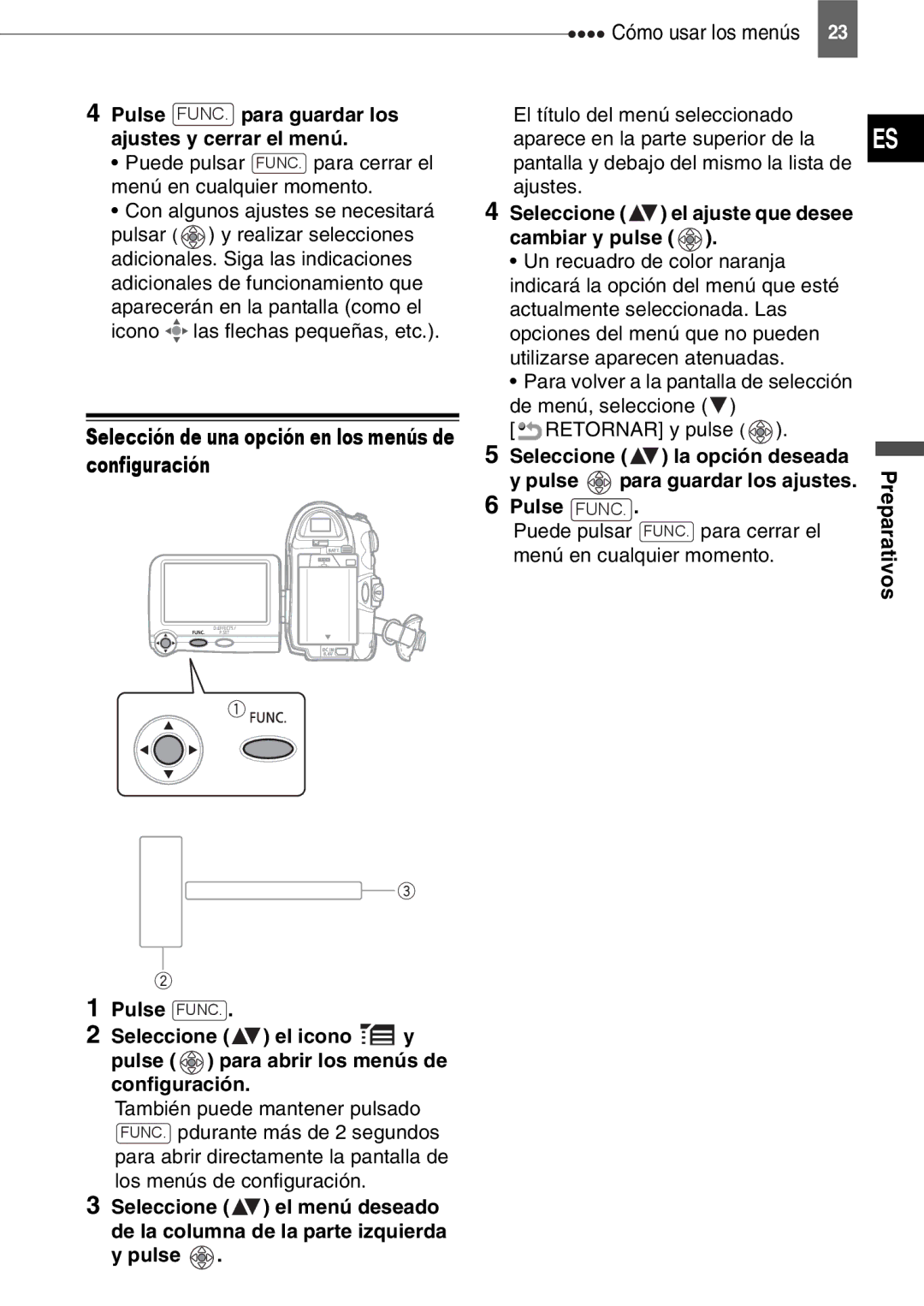 Canon MD140, MD160, MD150, MD130 manual Selección de una opción en los menús de configuración, Cómo usar los menús 