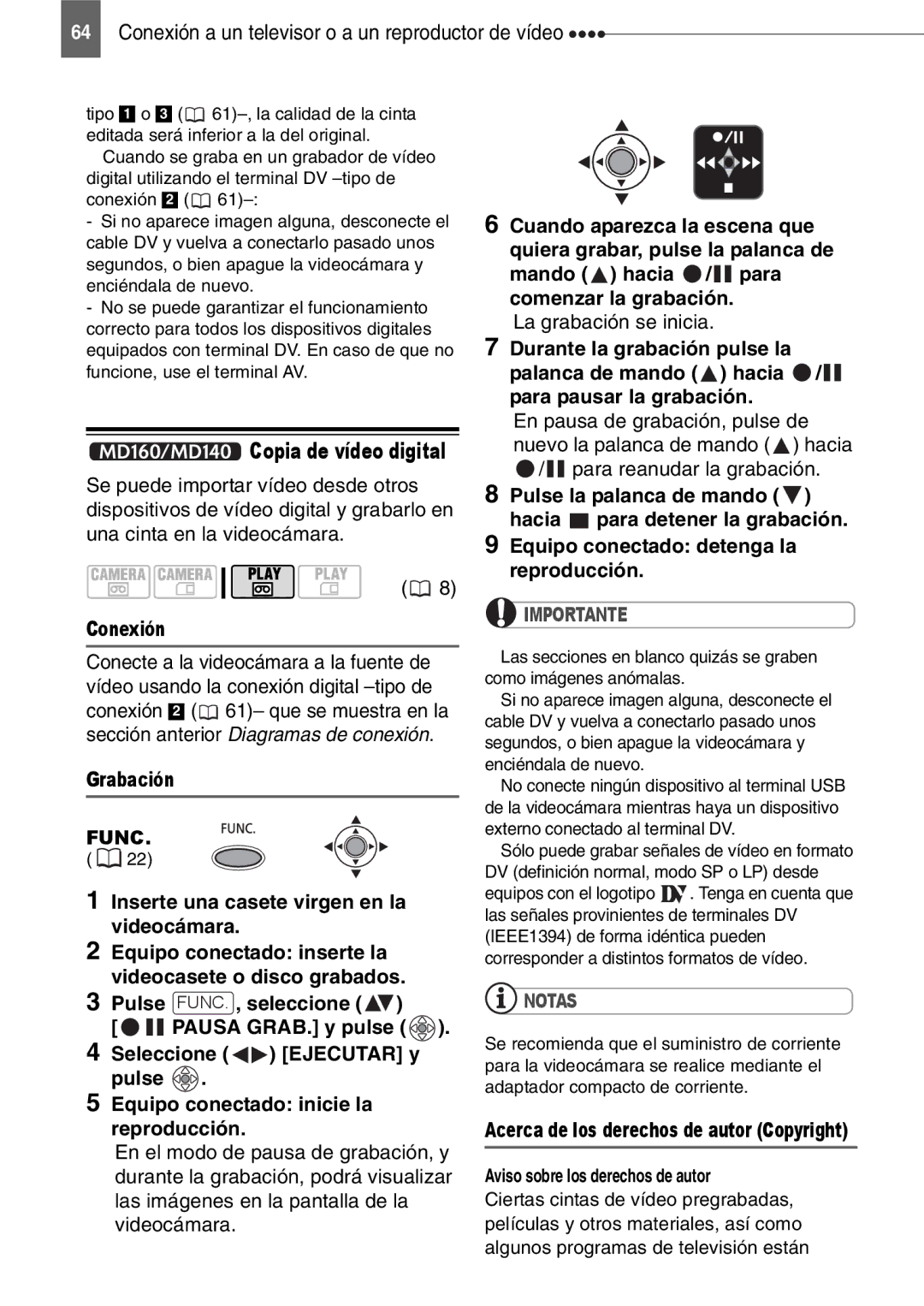 Canon MD160, MD150, MD130, MD140 manual Grabación, Inserte una casete virgen en la videocámara, La grabación se inicia 