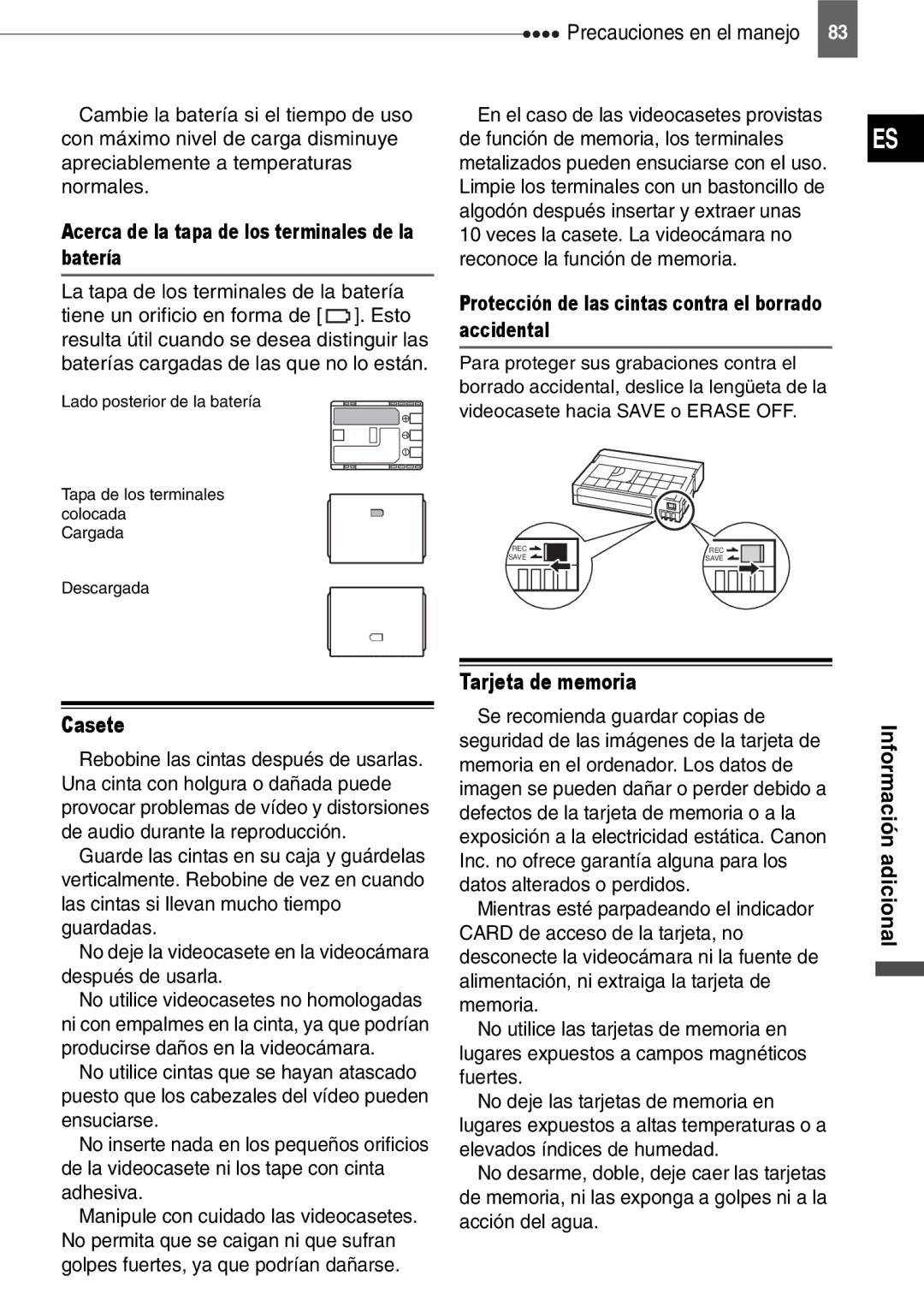 Canon MD140, MD160, MD150, MD130 manual Casete, Acerca de la tapa de los terminales de la batería 