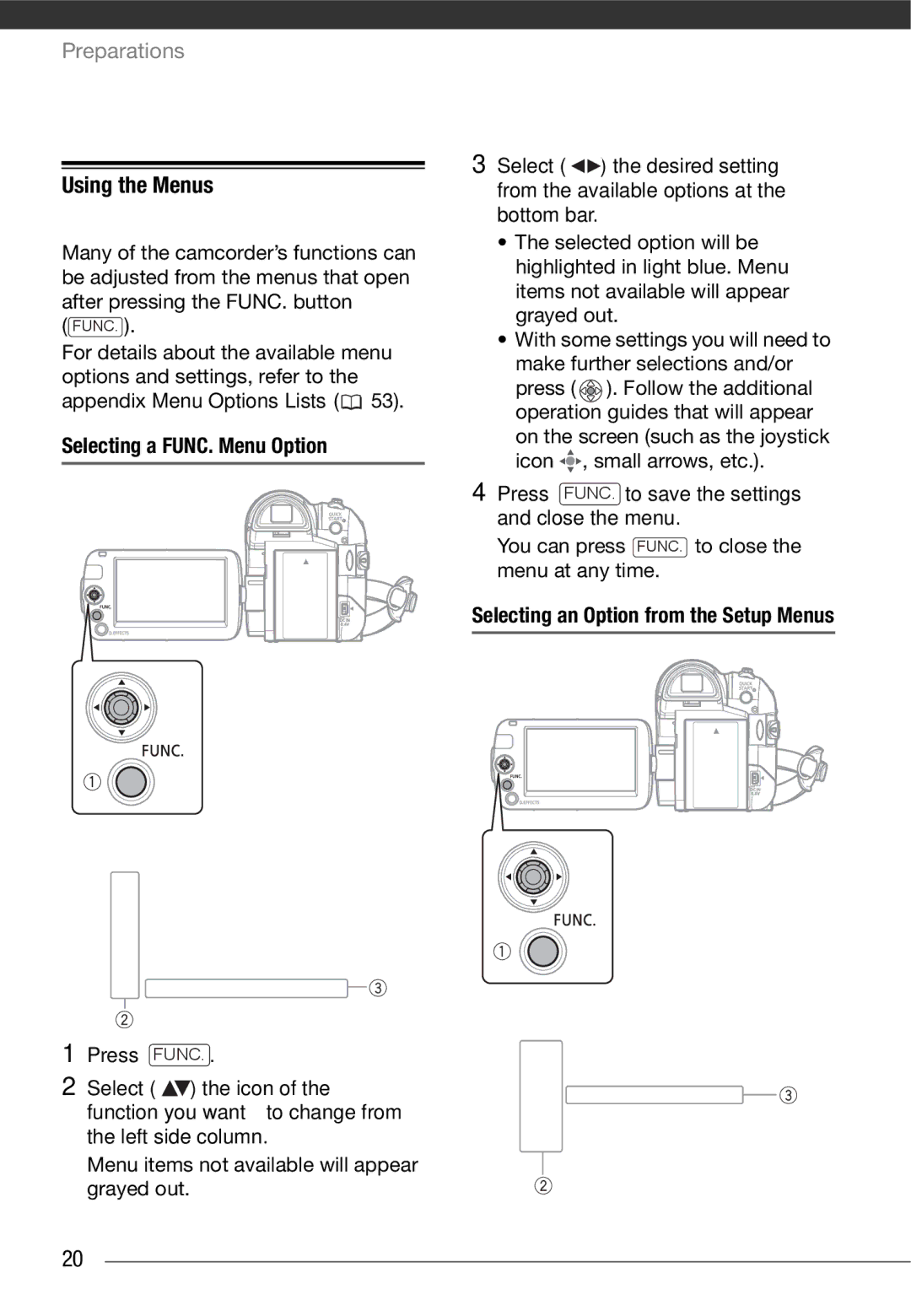 Canon MD216 Using the Menus, Menu items not available will appear grayed out, Selecting an Option from the Setup Menus 