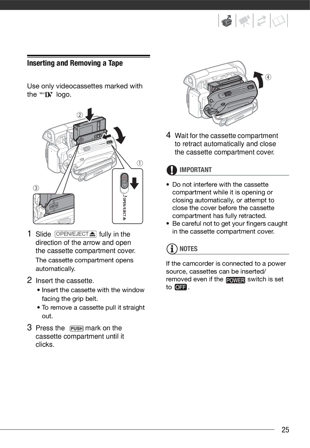 Canon MD205, MD216, MD215 Inserting and Removing a Tape, Use only videocassettes marked with Logo, Insert the cassette 