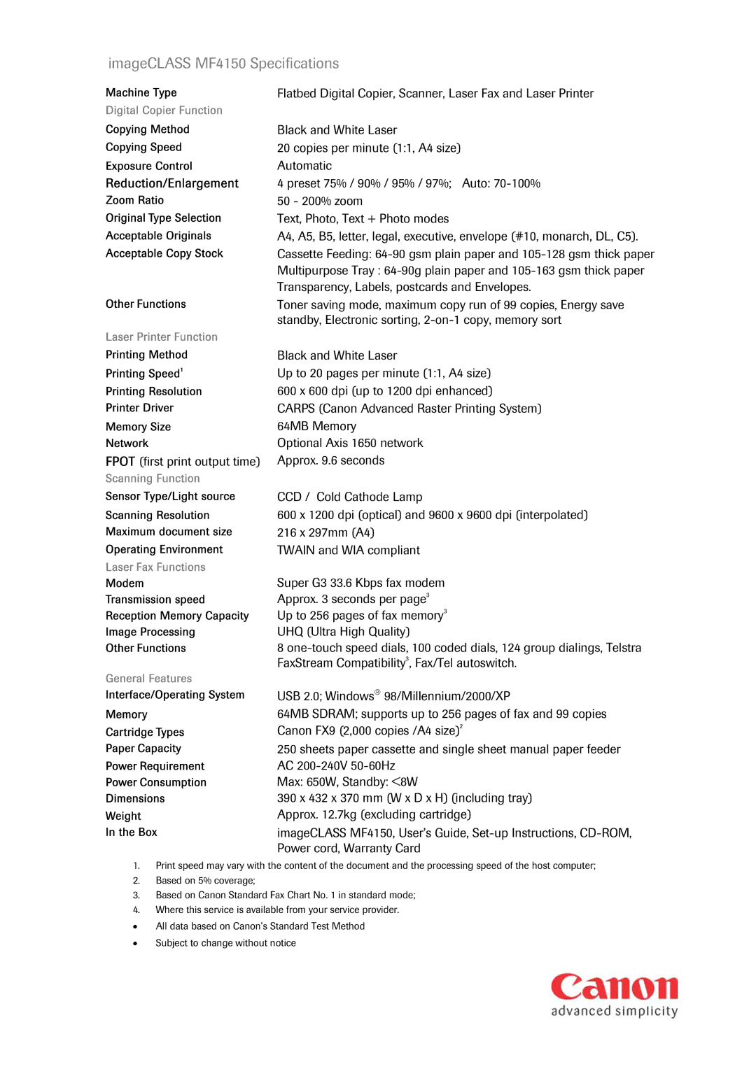 Canon manual ImageCLASS MF4150 Specifications, Reduction/Enlargement, Fpot first print output time 