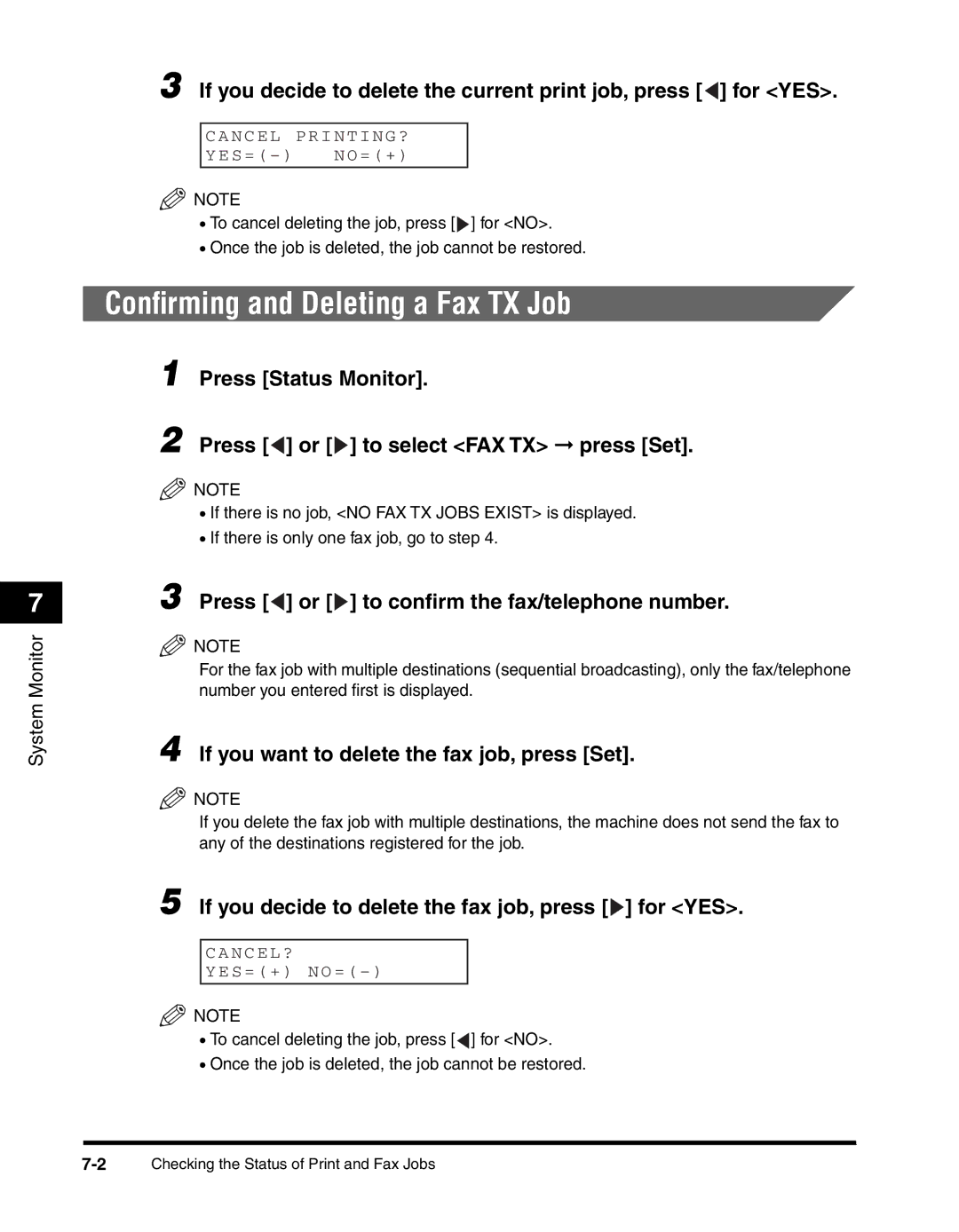 Canon MF55DD Series manual Conﬁrming and Deleting a Fax TX Job, Press Status Monitor Press or to select FAX TX press Set 