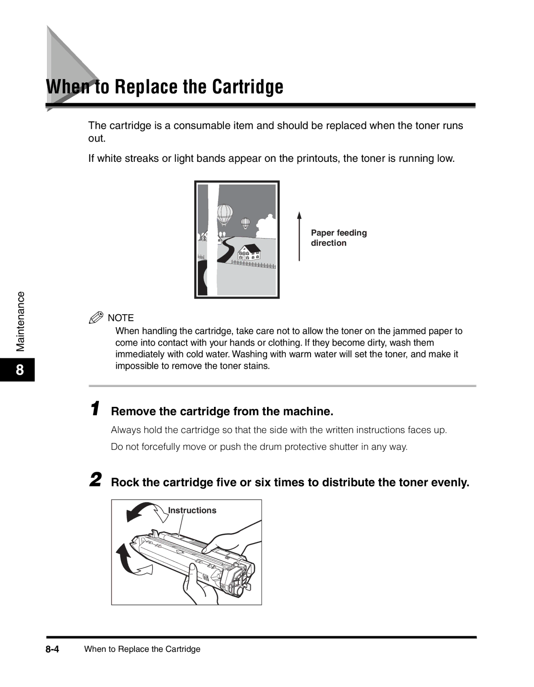 Canon MF55DD Series manual When to Replace the Cartridge, Remove the cartridge from the machine 