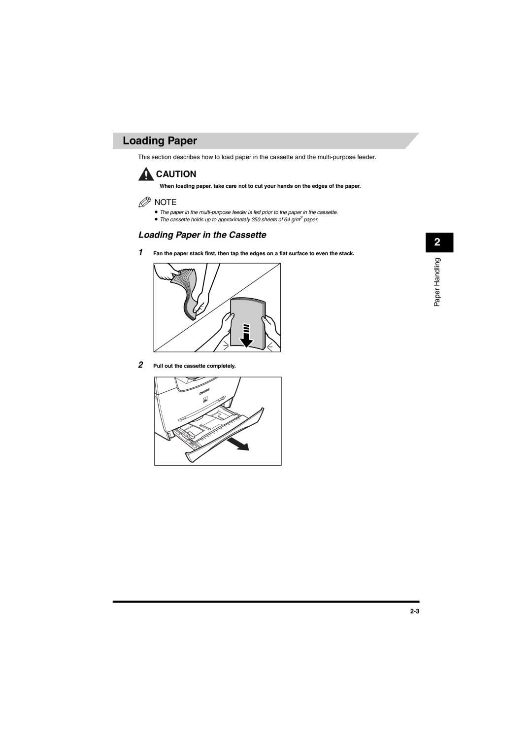 Canon MF5650 manual Loading Paper in the Cassette, Pull out the cassette completely 