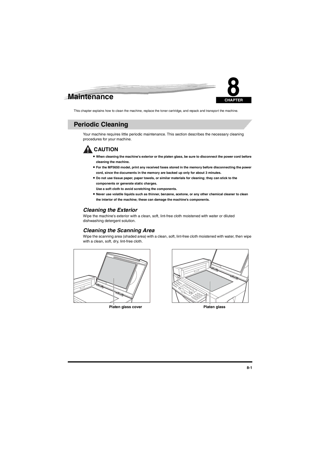 Canon MF5650 manual Maintenance, Periodic Cleaning, Cleaning the Exterior, Cleaning the Scanning Area 