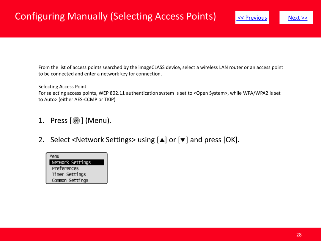 Canon MF8080Cw Configuring Manually Selecting Access Points, Press Menu Select Network Settings using or and press OK 