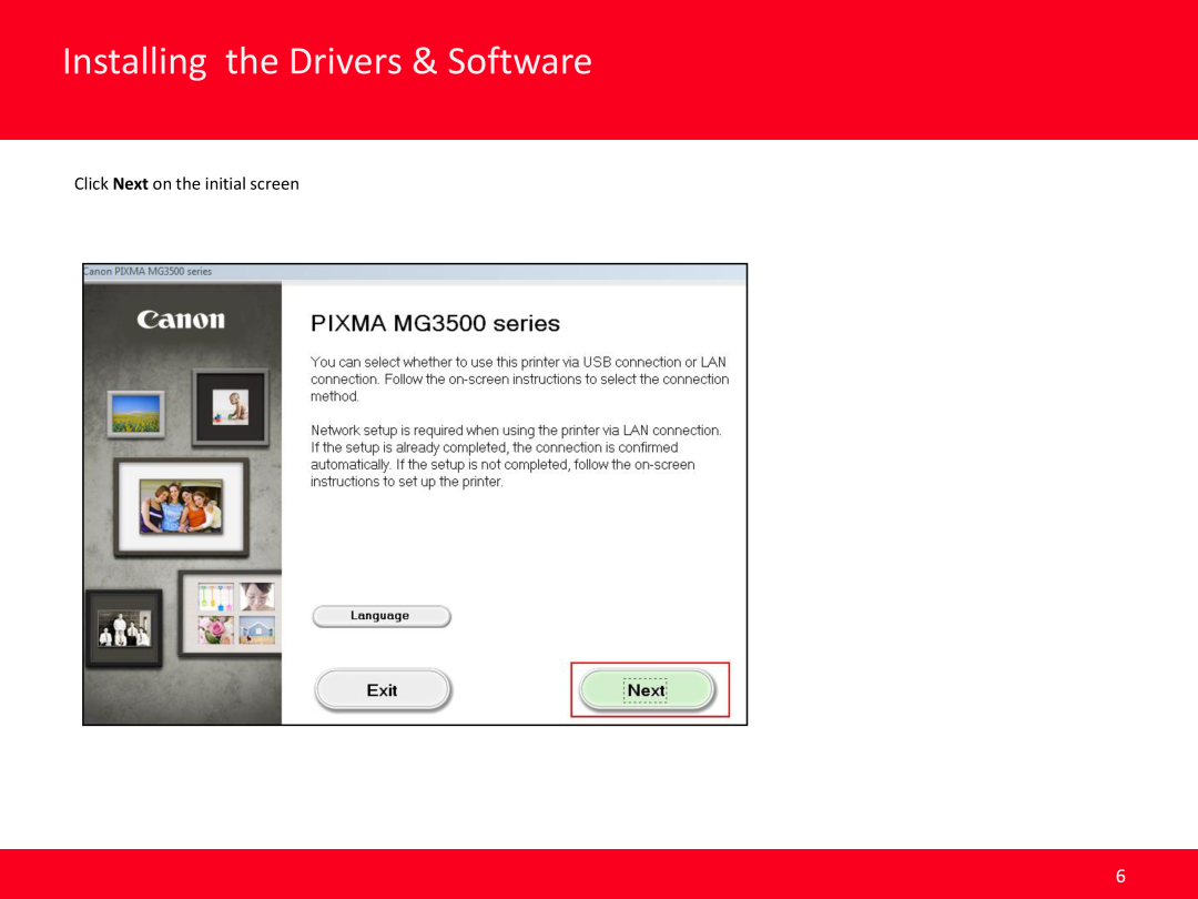 Canon MG3520 manual Installing the Drivers & Software, Click Next on the initial screen 