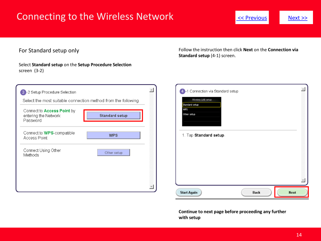 Canon MG5420 manual Connecting to the Wireless Network, Previous, Next, For Standard setup only, screen 