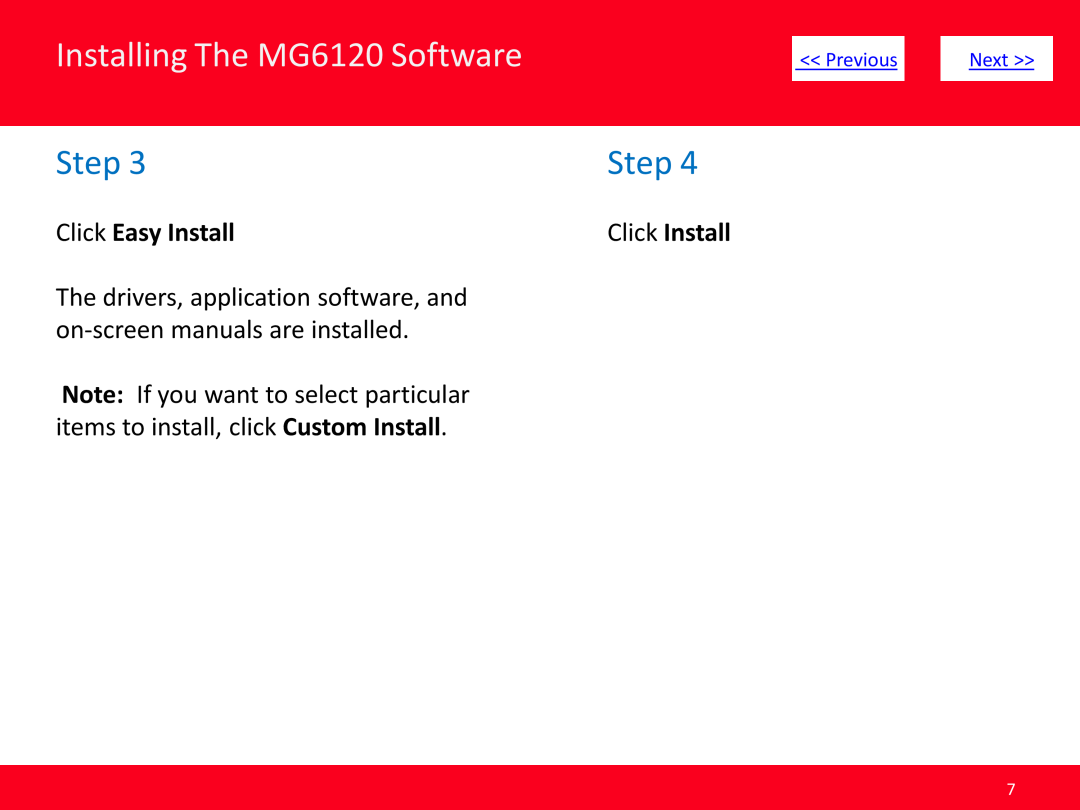 Canon manual Click Easy Install, Installing The MG6120 Software, Step, Click Install, Previous, Next 